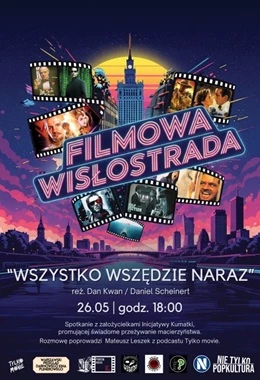 Klub Filmowy „Filmowa Wisłostrada”: „Wszystko wszędzie naraz" i spotkanie z założycielkami Inicjatywy Kumatki