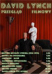David Lynch: Żyć sztuką – pokaz specjalny w kinie Wisła