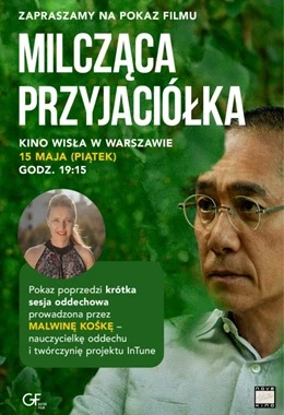 MILCZĄCA PRZYJACIÓŁKA: pokaz specjalny z sesją oddechową prowadzoną przez Malwinę Kośkę