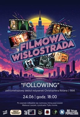 KF Filmowa Wisłostrada: Kogo śledzi Christopher Nolan? | Seans i dyskusja o „Following” (1998r.)